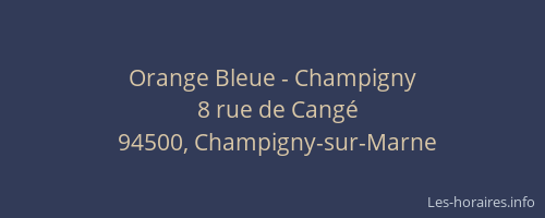 Orange Bleue - Champigny