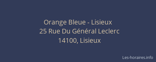 Orange Bleue - Lisieux