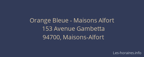 Orange Bleue - Maisons Alfort