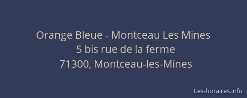 Orange Bleue - Montceau Les Mines
