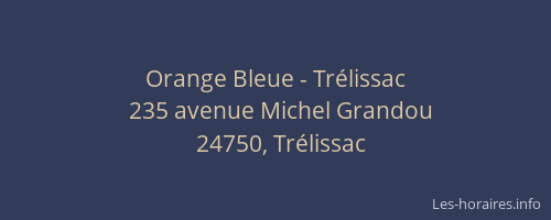 Orange Bleue - Trélissac