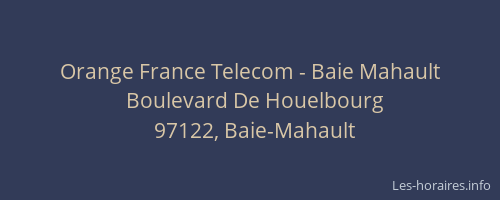 Orange France Telecom - Baie Mahault