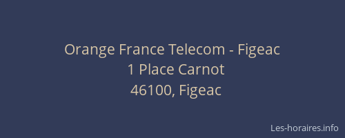 Orange France Telecom - Figeac