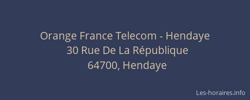 Orange France Telecom - Hendaye