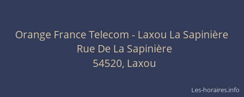 Orange France Telecom - Laxou La Sapinière