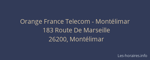 Orange France Telecom - Montélimar