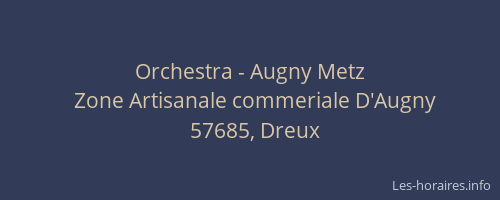 Orchestra - Augny Metz