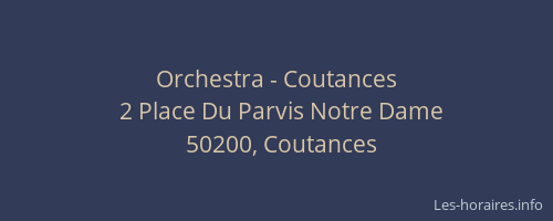 Orchestra - Coutances