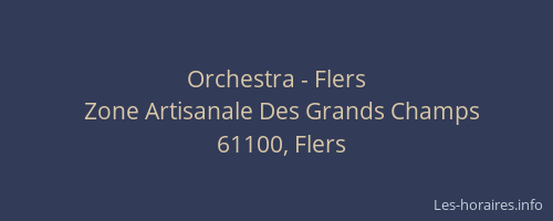 Orchestra - Flers