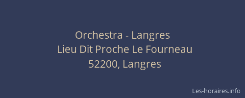 Orchestra - Langres
