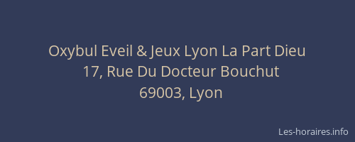 Oxybul Eveil & Jeux Lyon La Part Dieu