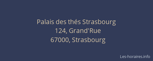 Palais des thés Strasbourg