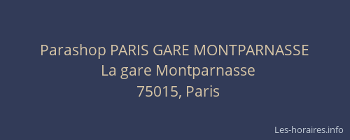 Parashop PARIS GARE MONTPARNASSE