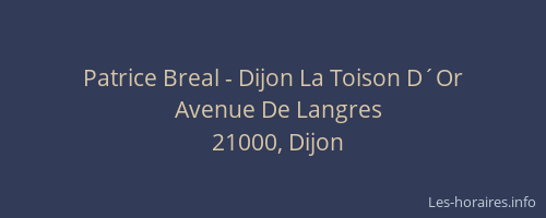 Patrice Breal - Dijon La Toison D´Or