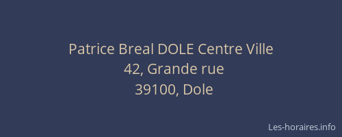 Patrice Breal DOLE Centre Ville