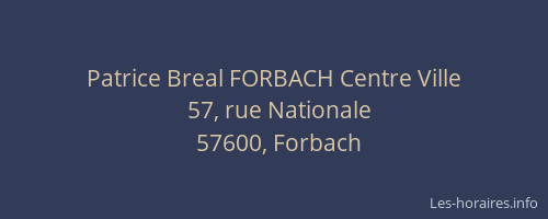 Patrice Breal FORBACH Centre Ville