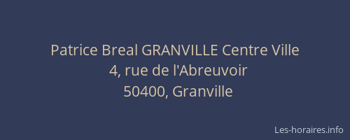 Patrice Breal GRANVILLE Centre Ville