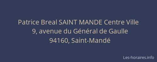 Patrice Breal SAINT MANDE Centre Ville