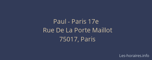 Paul - Paris 17e