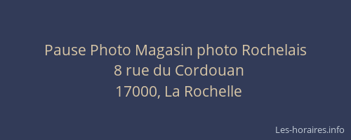 Pause Photo Magasin photo Rochelais