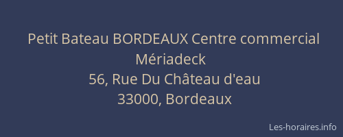Petit Bateau BORDEAUX Centre commercial Mériadeck