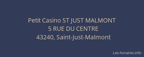 Petit Casino ST JUST MALMONT