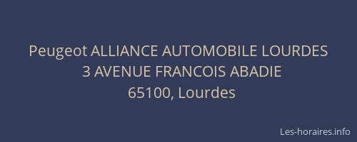 Peugeot ALLIANCE AUTOMOBILE LOURDES