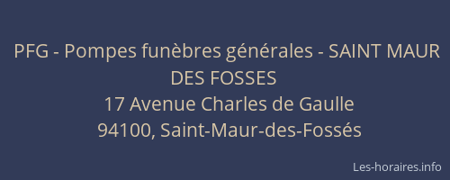 PFG - Pompes funèbres générales - SAINT MAUR DES FOSSES