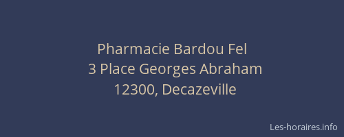 Pharmacie Bardou Fel