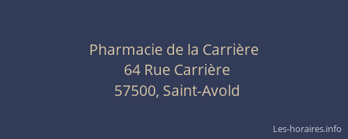 Pharmacie de la Carrière