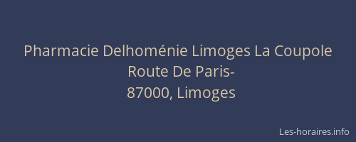 Pharmacie Delhoménie Limoges La Coupole