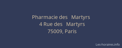 Pharmacie des   Martyrs