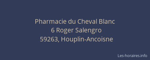 Pharmacie du Cheval Blanc