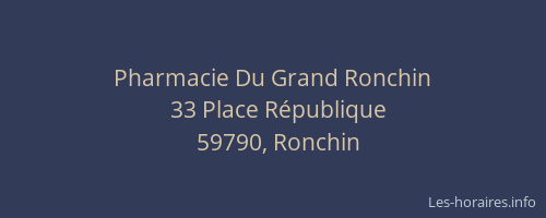 Pharmacie Du Grand Ronchin