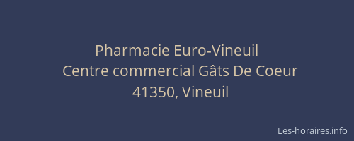 Pharmacie Euro-Vineuil