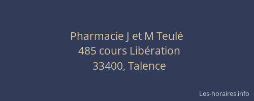 Pharmacie J et M Teulé