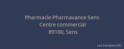 Pharmacie Pharmavance Sens
