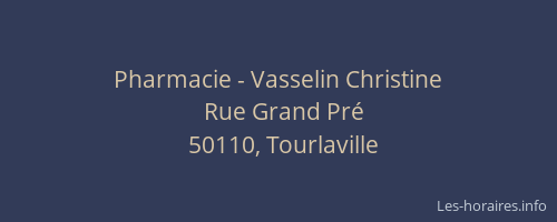 Pharmacie - Vasselin Christine