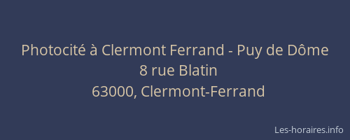 Photocité à Clermont Ferrand - Puy de Dôme