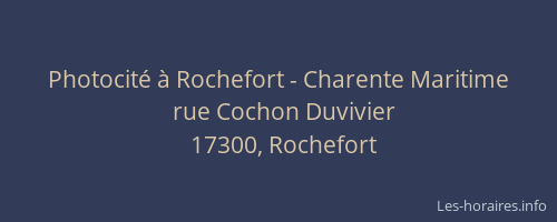 Photocité à Rochefort - Charente Maritime