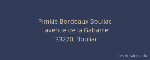 Pimkie Bordeaux Bouliac