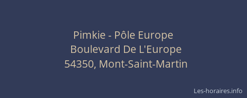 Pimkie - Pôle Europe