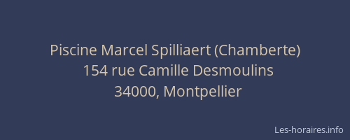 Piscine Marcel Spilliaert Chamberte Montpellier Les Horaires