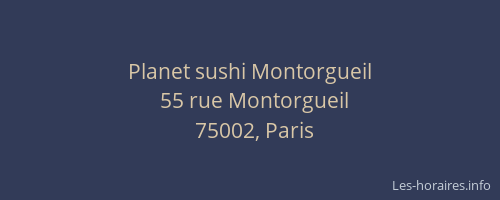 Planet sushi Montorgueil