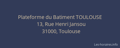 Plateforme du Batiment TOULOUSE