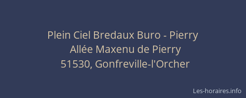 Plein Ciel Bredaux Buro - Pierry