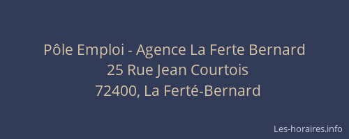 Pôle Emploi - Agence La Ferte Bernard