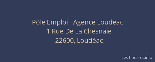 Pôle Emploi - Agence Loudeac