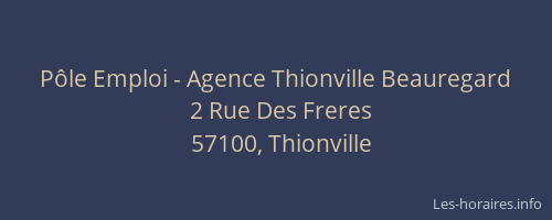 Pôle Emploi - Agence Thionville Beauregard