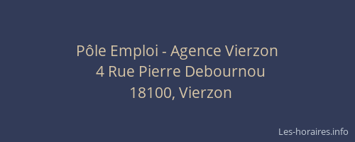 Pôle Emploi - Agence Vierzon